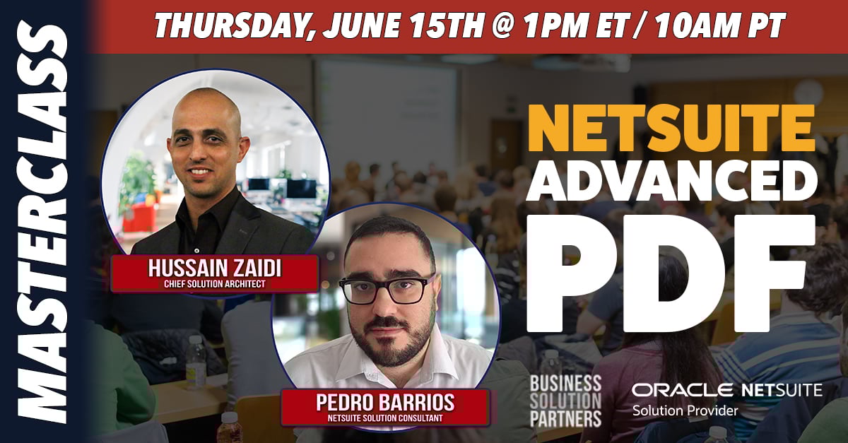 Join us for our NetSuite Masterclass on June 15th to learn all about Advanced PDF Functionality