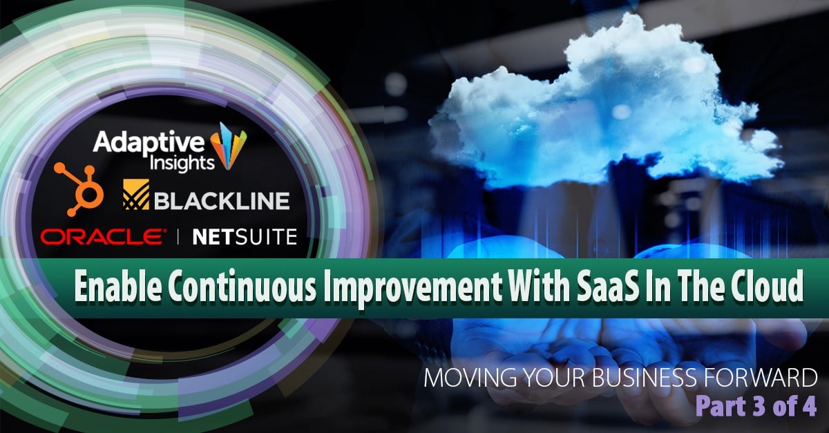 Enable Continuous Improvement With SaaS Applications Like NetSuite & Adaptive Insights