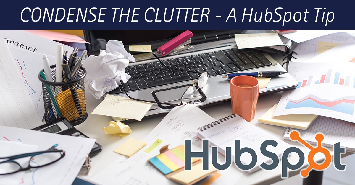 Condense The Clutter: A Tip For Viewing HubSpot Contact, Company and Deal Records