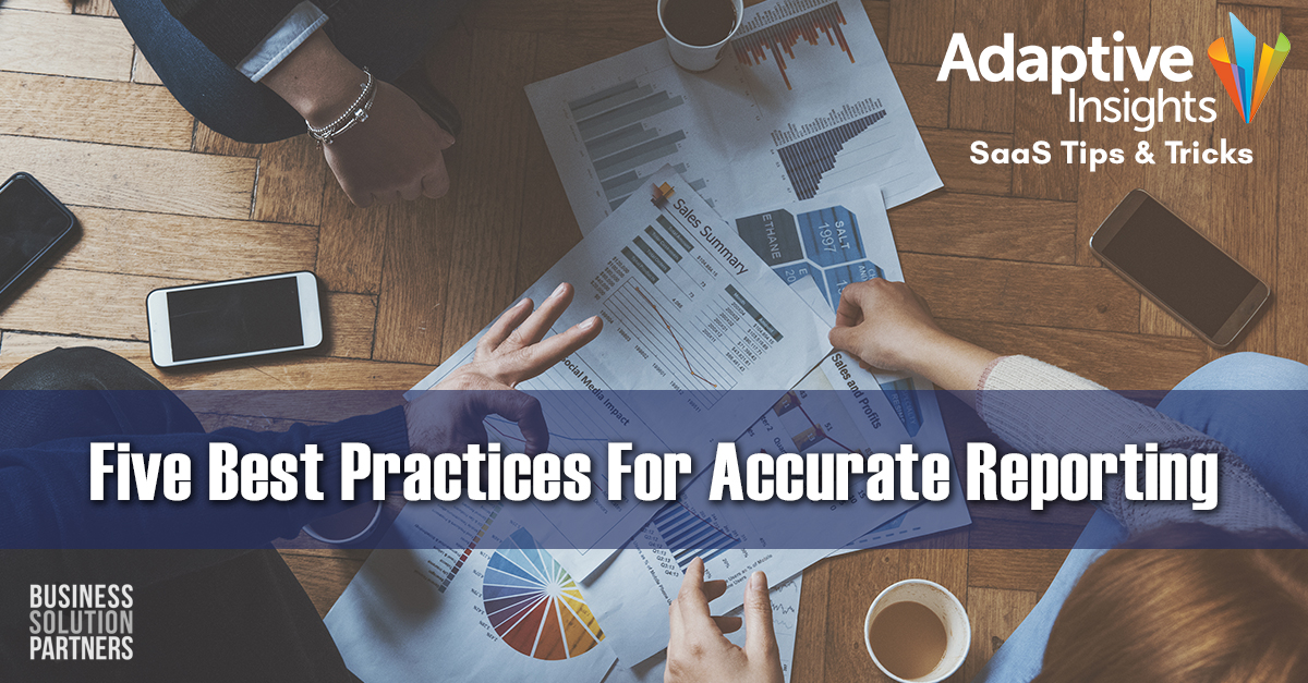 Adaptive Insights: Five Best Practices For Accurate Reporting
