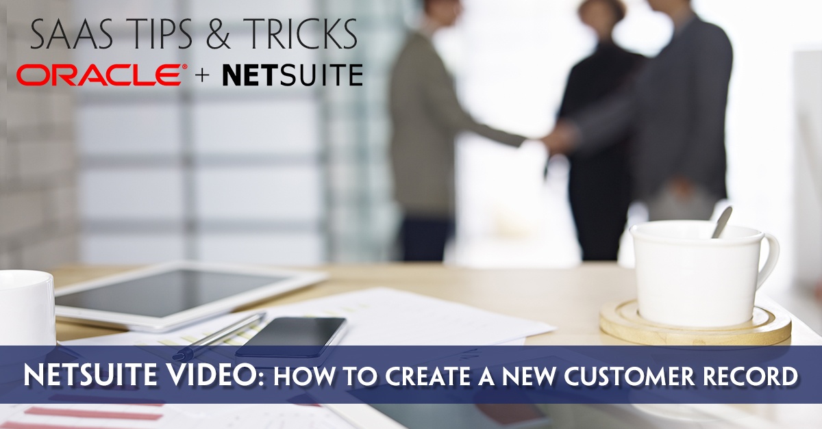 BSP_Blog_SaaSTT_NetSuite_NewCustomer