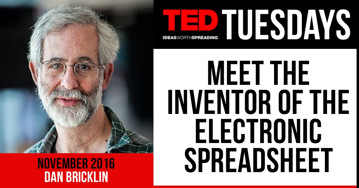 TED Tuesdays: Meet the Inventor of the Electronic Spreadsheet
