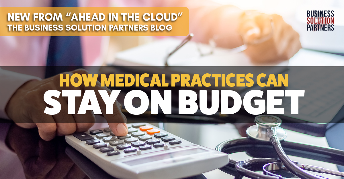 How Medical Practices Can Stay On Budget