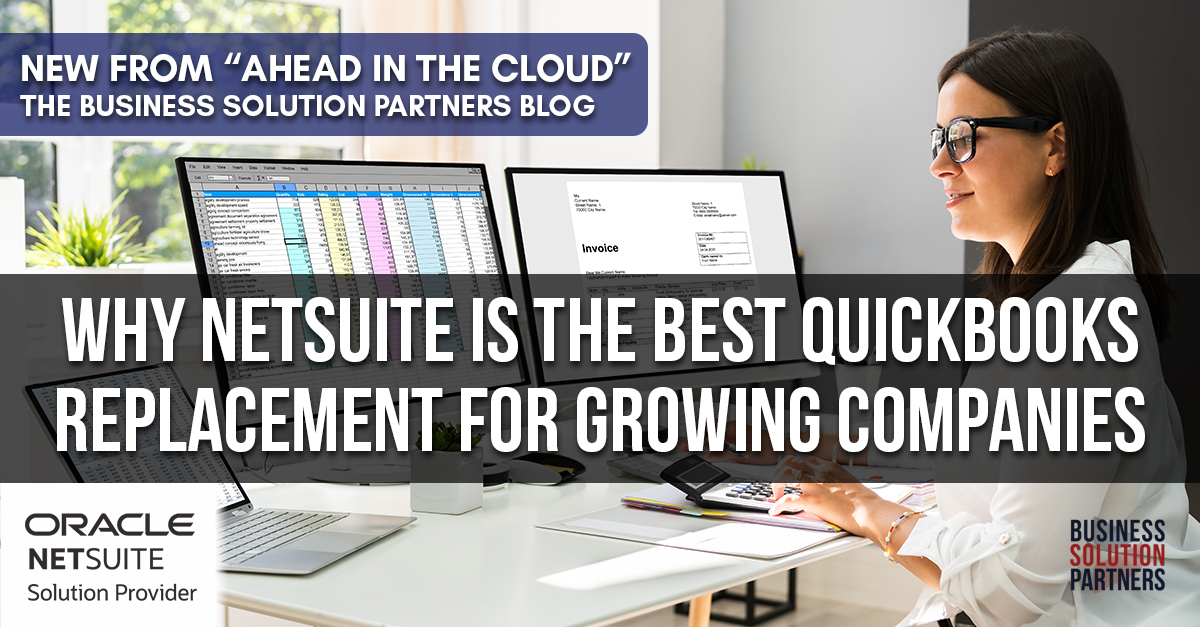 Why NetSuite is the best quickbooks replacement for growing companies
