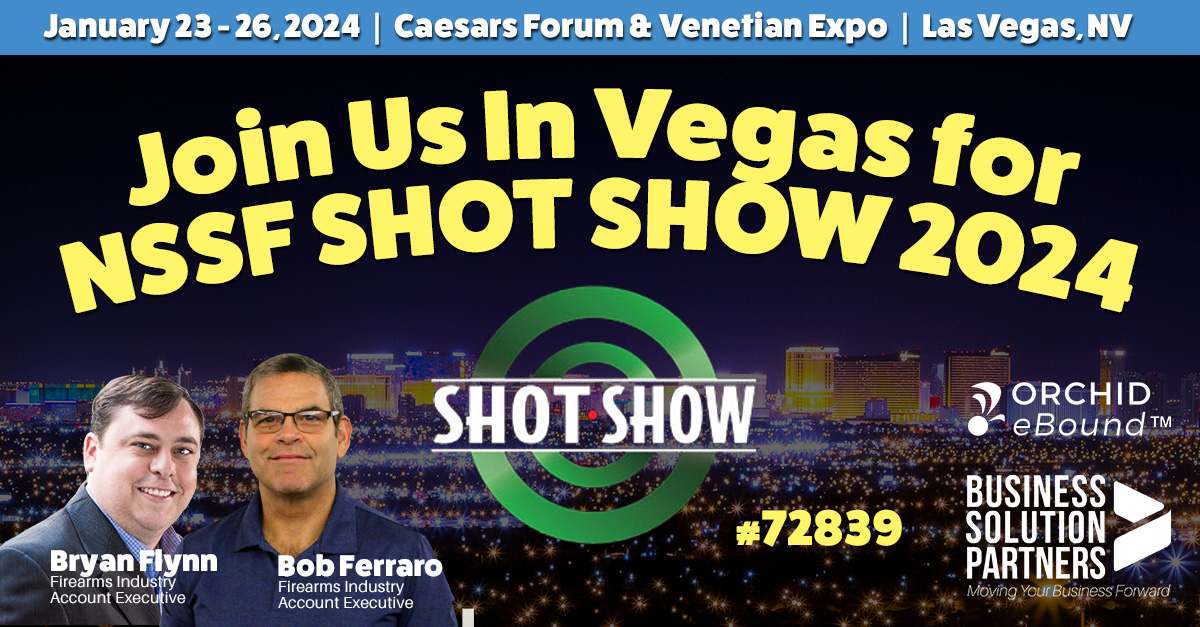 Join BSP and Orchid Advisors in Las Vegas for Shot Show 2024