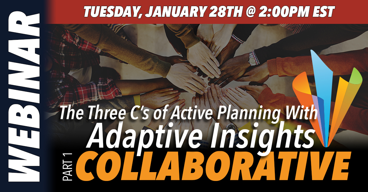 Webinar: The Three C's of Active Planning with Adaptive Insights