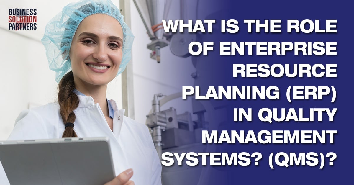 The Role of Enterprise Resource Planning in Quality Management Systems