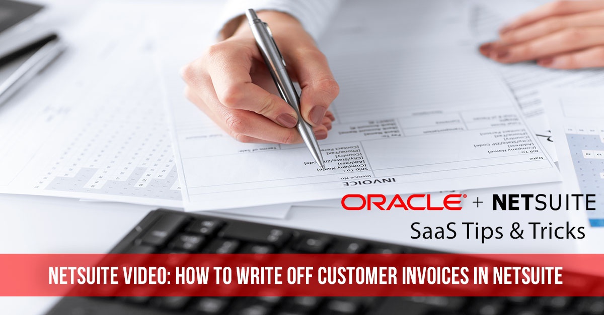 Blog_Tips_NetSuite_WriteOffcustomerInvoices