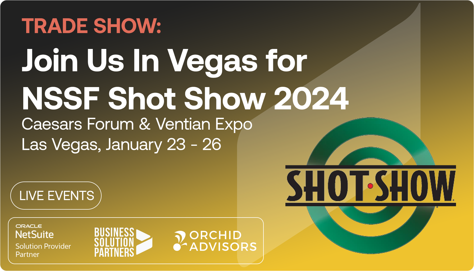 Join Business Solution Partners & Orchid Advisors at SHOT '24