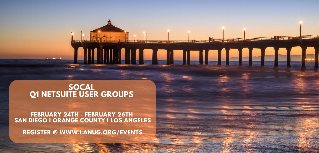 2020 Q1 SoCal NetSuite User Group